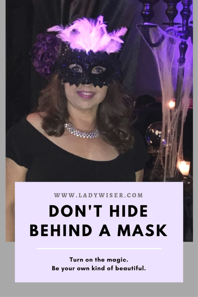 Don't Hide Behind A Mask